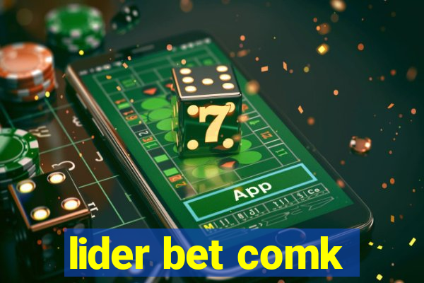 lider bet comk